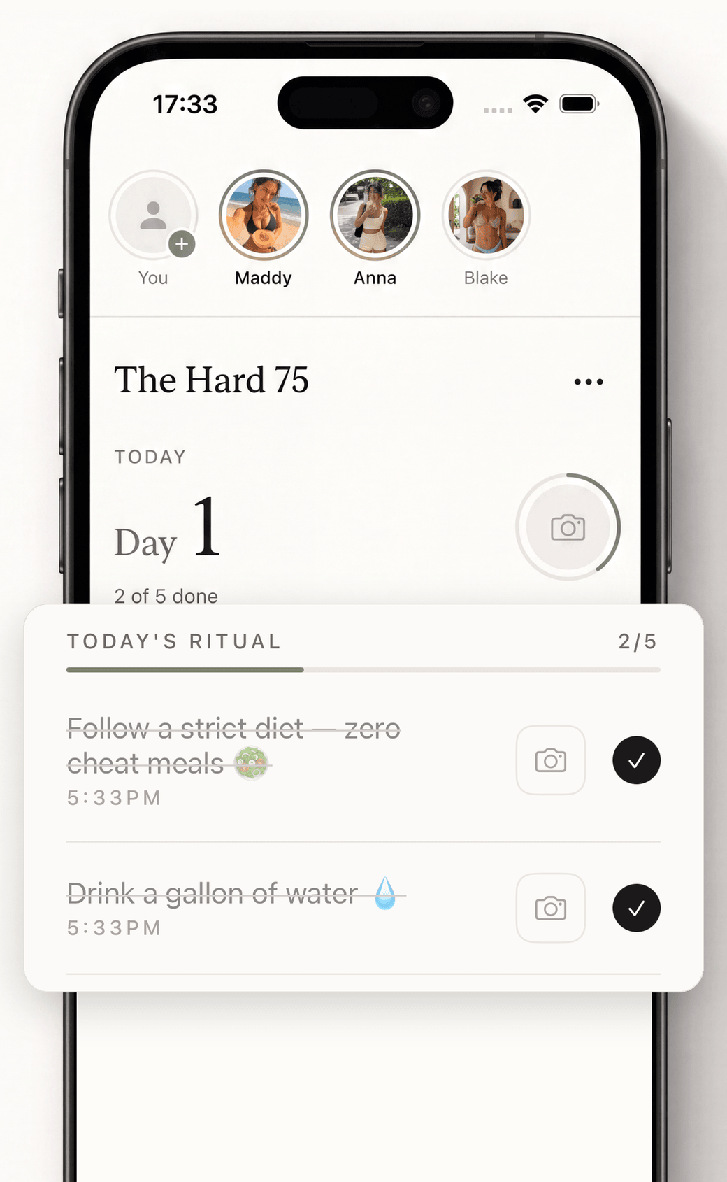 The Bodyframe Today screen on an iPhone: a row of friends, the heading The Hard 75, Day 1, two of five done, and a card titled Today’s Ritual listing the day’s tasks with the time each was ticked off.