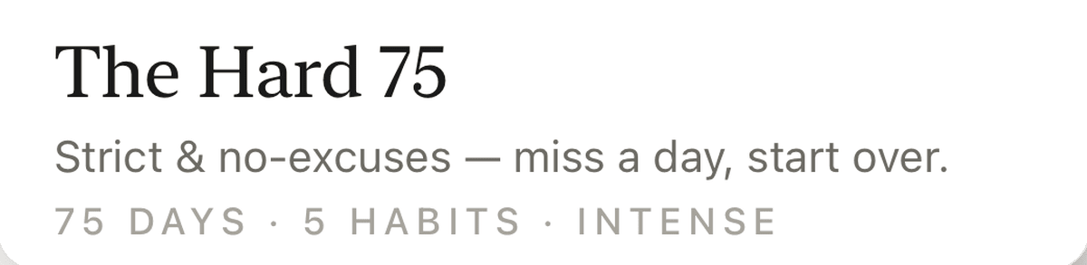 The Hard 75 card as it appears in the Bodyframe program picker: the title, the line “Strict and no-excuses — miss a day, start over”, and the summary 75 days, 5 habits, intense.
